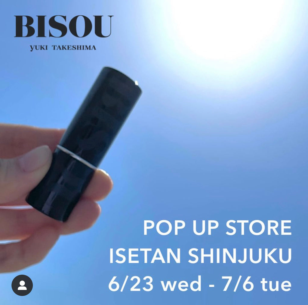 BISOUポップアップショップ出店のお知らせ：伊勢丹新宿ビューティーアポセカリー